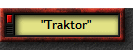 "Traktor"